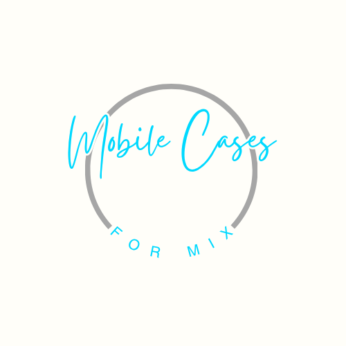 MOBILE CASES FOR MIX