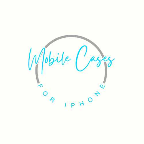 MOBILE CASES FOR IPHONE