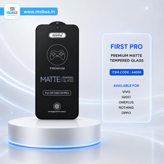 FIRST PRO PREMIUM MATTE TEMPERED GLASS ( ITEM CODE - 44005 )